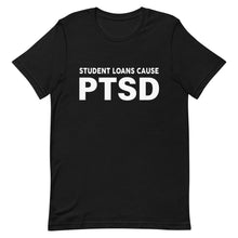 Load image into Gallery viewer, PTSD Unisex T-Shirt (more colors available)