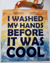 Load image into Gallery viewer, Tote Bags- Before It Was Cool (more colors available)
